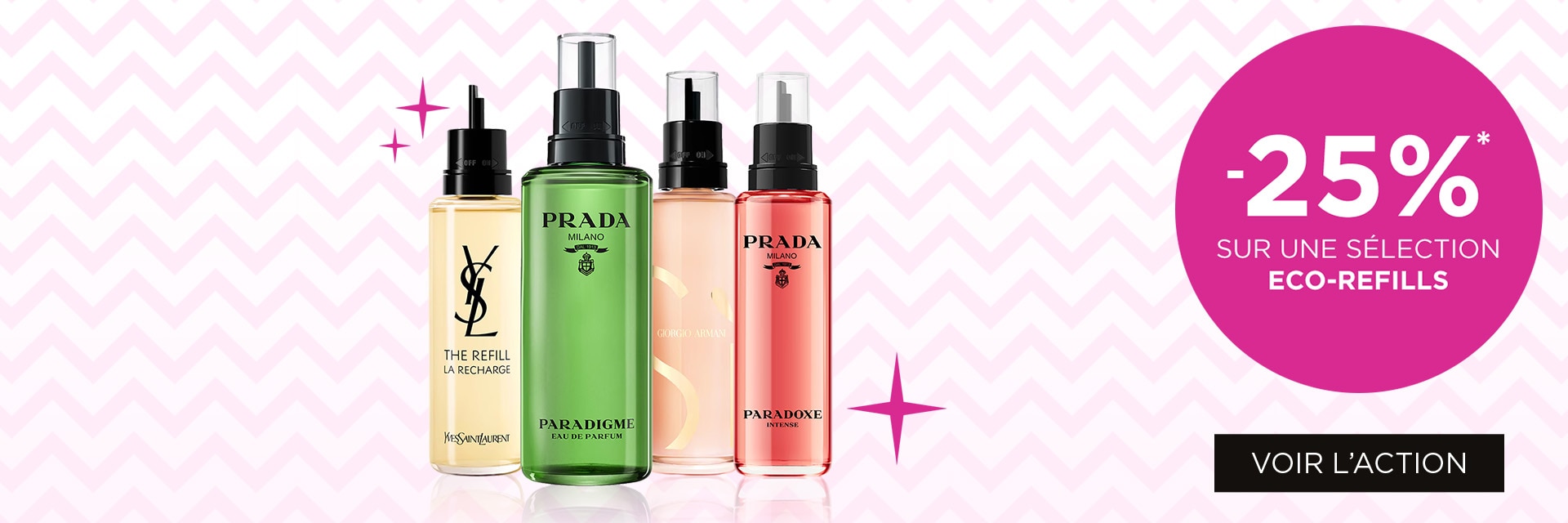 ' - 25% sur une sélection Eco-Refills* ' - 25% sur une sélection Eco-Refills*