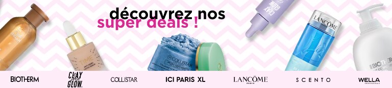 Super deals sur une sélection de marques* Super deals sur une sélection de marques*