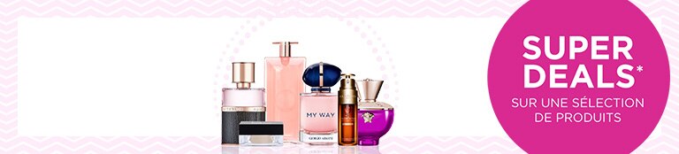SUPER DEALS sur une sélection de produits* SUPER DEALS sur une sélection de produits*