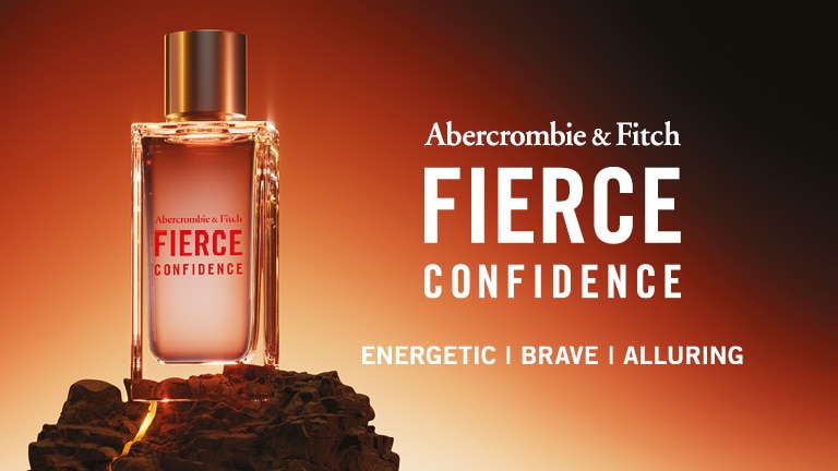 Ambercrombie & Fitch: Fierce Confidence Ambercrombie & Fitch: Fierce Confidence