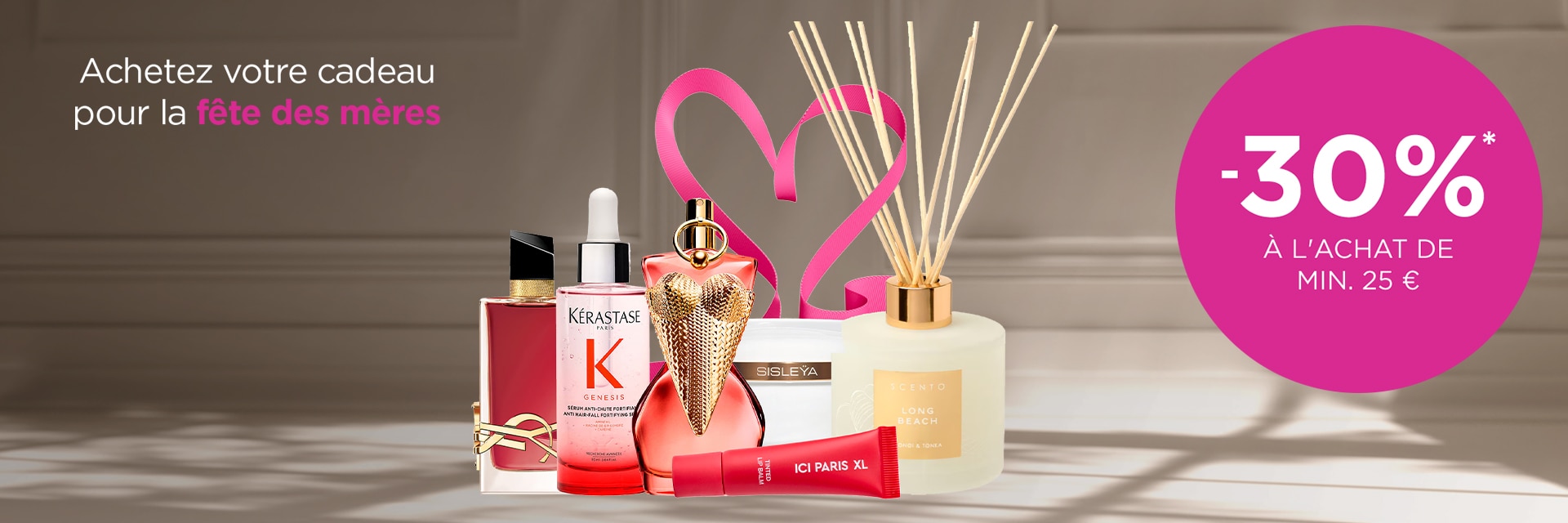 -30% sur tous à l'achat de min. €25* -30% sur tous à l'achat de min. €25*