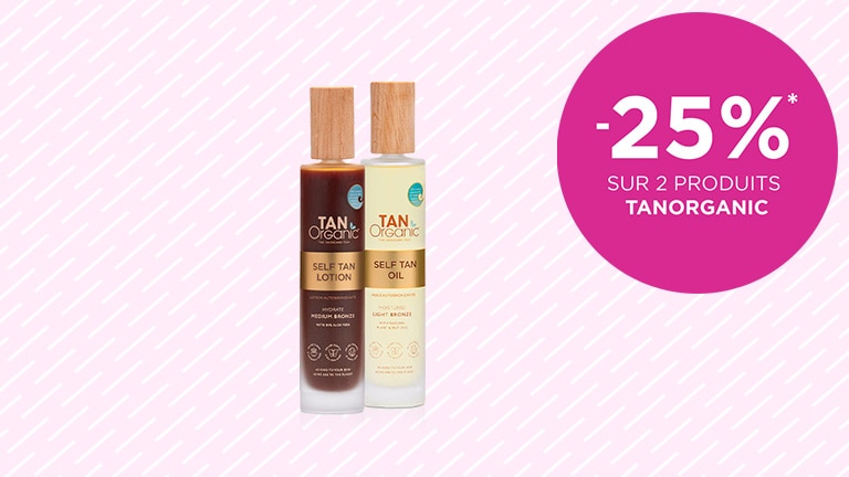 -25% sur 2 produits TANORGANIC* -25% sur 2 produits TANORGANIC*